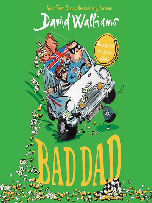 Title details for Bad Dad by David Walliams - Available